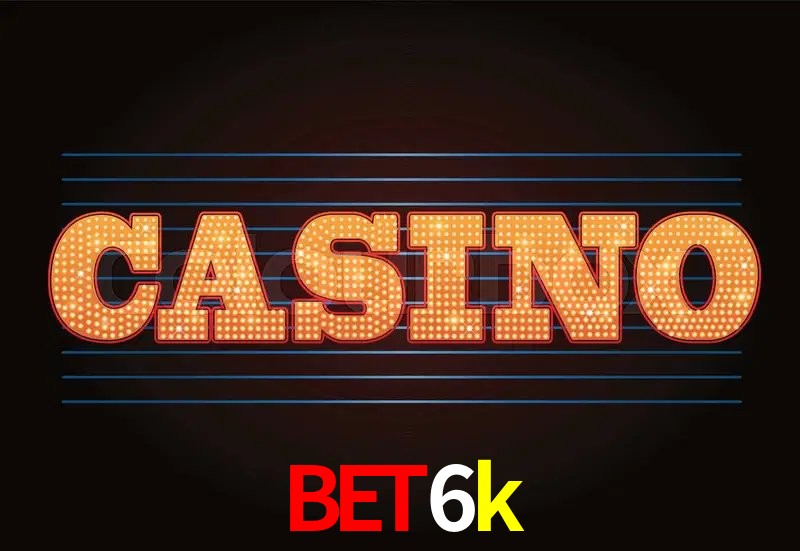 Casino VIP bet6k